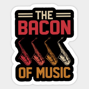 The Bacon of Music Design Saxophone Sticker